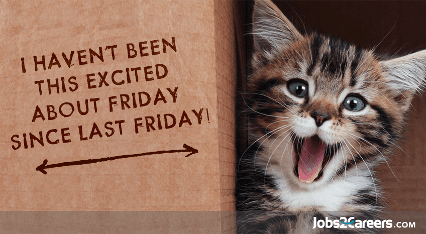 excited for friday excited for friday