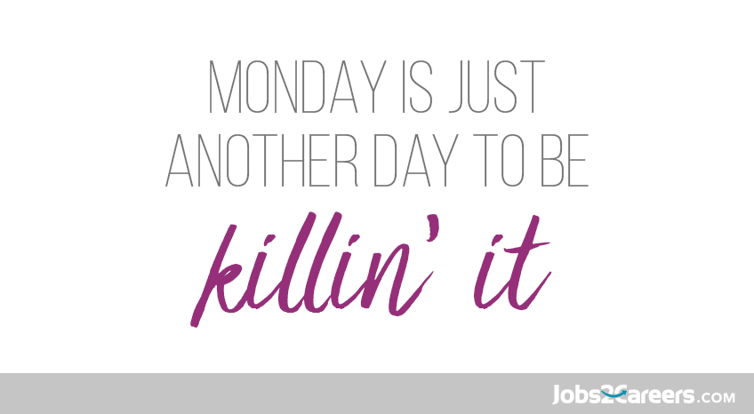 killin-it monday motivation